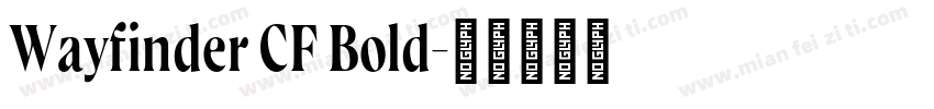 Wayfinder CF Bold字体转换